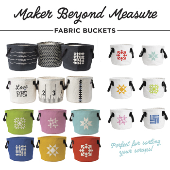 Maker Beyond Measure Fabric Buckets by Moda